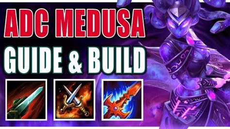 medusa builds.